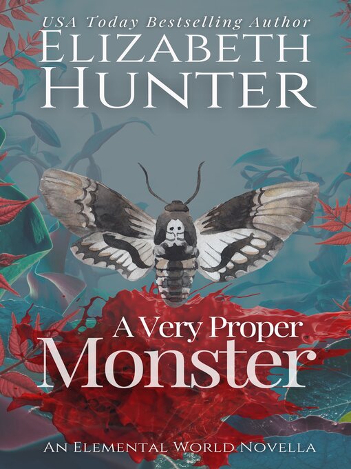 Title details for A Very Proper Monster by Elizabeth Hunter - Available